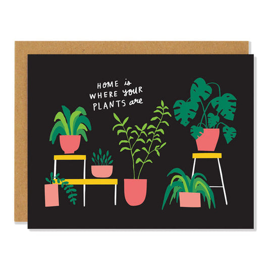Badger & Burke - Home is where your plants are Card