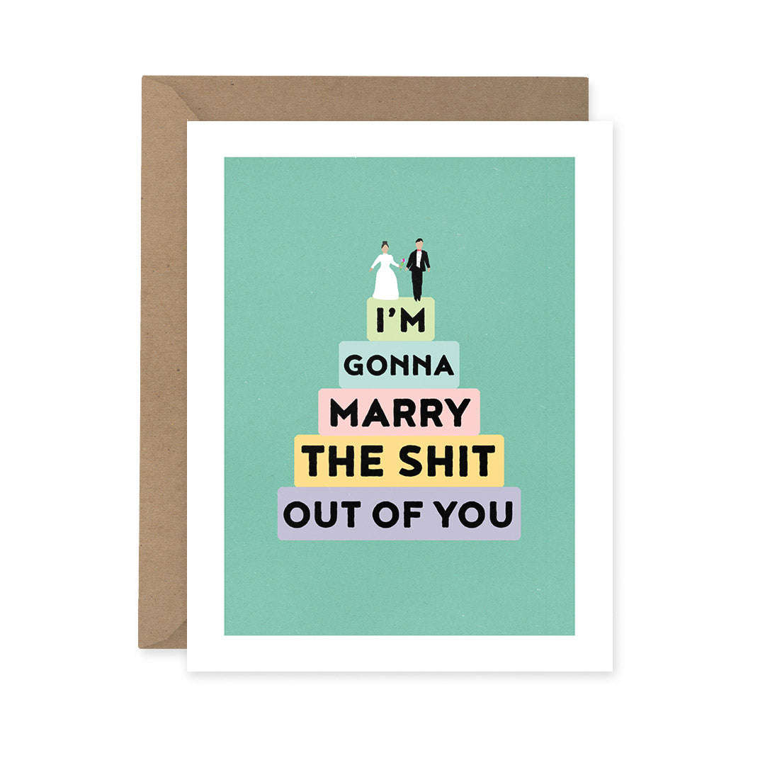 Woodbine Drive - I'm Gonna Marry the S*** Out Of You Cards